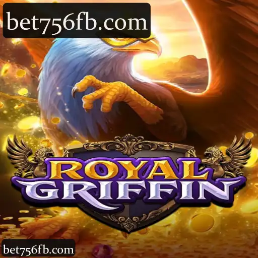 bet756: Explore o Mundo Completo de Apostas com a Categoria RoyalGriffin